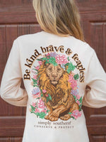 Simply Southern Long Sleeve Lion Be Kind Brave and Fearless